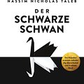 Cover Art for 9783813506860, Der Schwarze Schwan: Die Macht höchst unwahrscheinlicher Ereignisse by Nassim Nicholas Taleb