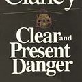 Cover Art for 9781596001008, Clear and Present Danger by Tom Clancy