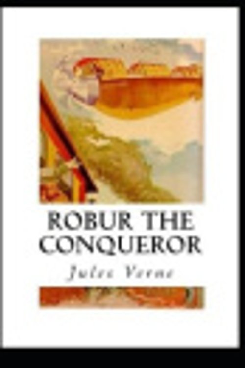 Cover Art for 9798595925938, Robur the Conqueror by Jules Verne
