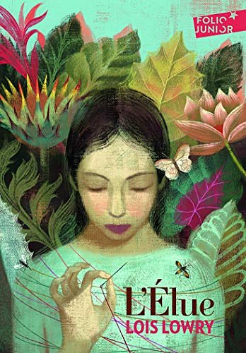 Cover Art for 9782070622276, L'Elue by Lois Lowry