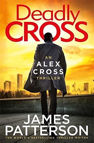 Cover Art for B08866QH64, Deadly Cross: (Alex Cross 28) by James Patterson