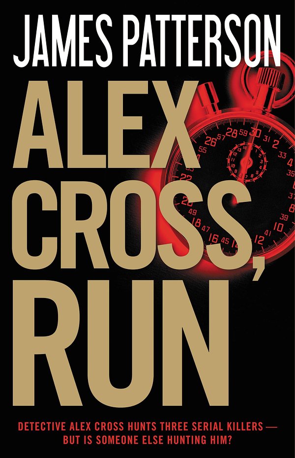 Cover Art for 9780316097512, Alex Cross, Run by James Patterson