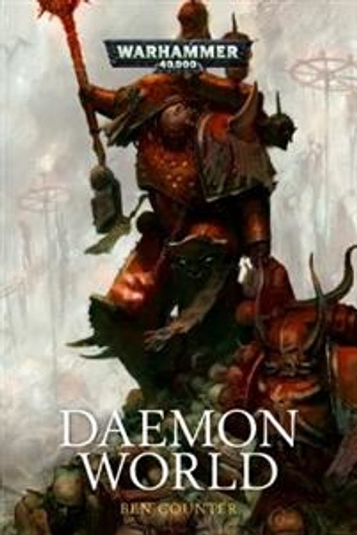 Cover Art for 9781784960124, Daemon World by Ben Counter