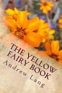 Cover Art for 9781978363847, The Yellow Fairy Book by Andrew Lang