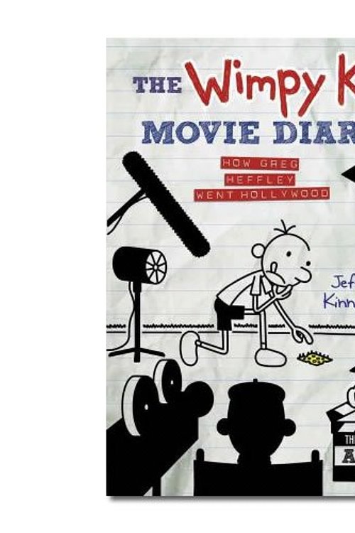 Cover Art for 9781419700545, The Wimpy Kid Movie Diary: How Greg Heffley went Hollywood by Jeff Kinney