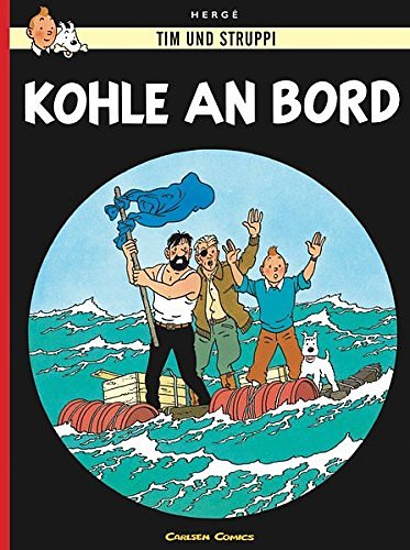 Cover Art for 9783551732385, Tim und Struppi, Carlsen Comics, Neuausgabe, Bd.18, Kohle an Bord by Herge