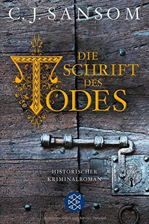 Cover Art for 9783596296842, Die Schrift des Todes by Christopher J. Sansom