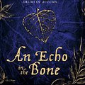 Cover Art for 9780752898476, An Echo in the Bone by Diana Gabaldon