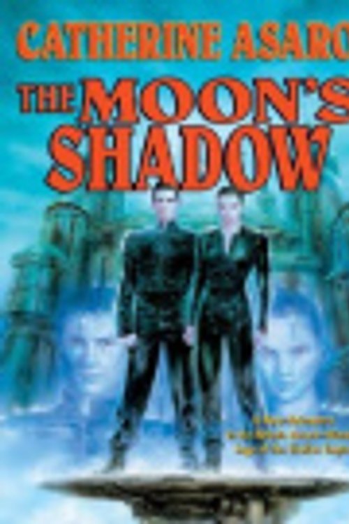 Cover Art for 9780312709655, The Moon's Shadow by Catherine Asaro