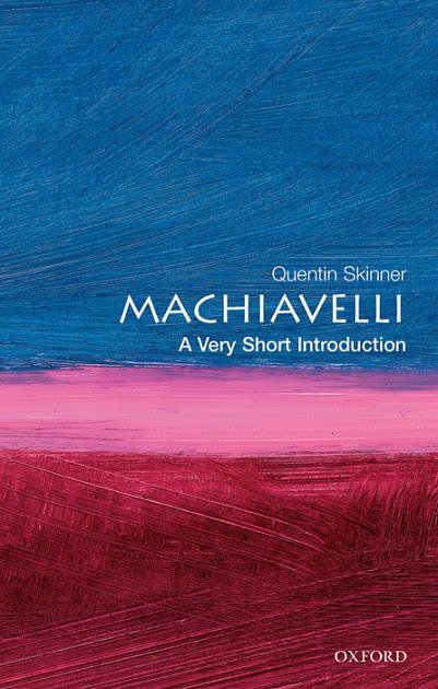 Cover Art for 9781402775291, Machiavelli (A Brief Insight) by Quentin Skinner