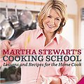 Cover Art for B019E9UV9W, Martha Stewart's Cooking School (Enhanced Edition): Lessons and Recipes for the Home Cook: A Cookbook by Martha Stewart