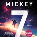 Cover Art for 9781250875280, Mickey7 by Edward Ashton