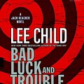 Cover Art for 9781415938652, Bad Luck and Trouble by Lee Child