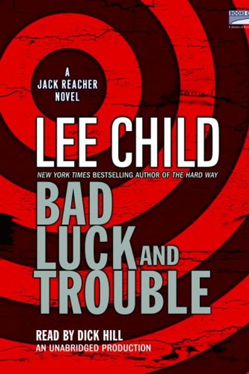 Cover Art for 9781415938652, Bad Luck and Trouble by Lee Child