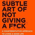 Cover Art for 9780062457721, The Subtle Art of Not Giving a F*ck by Mark Manson