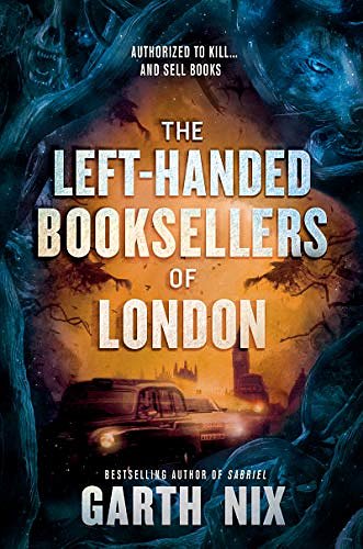 Cover Art for B0831Q267M, The Left-Handed Booksellers of London by Garth Nix