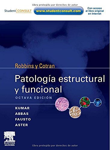 Cover Art for 9788480866606, Robbins y Cotran. Patología estructural y funcional by Vinay Kumar