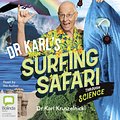 Cover Art for 9781867500308, Dr Karl's Surfing Safari Through Science by Dr. Karl Kruszelnicki