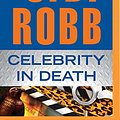 Cover Art for 9781491515501, Celebrity in Death by J. D. Robb