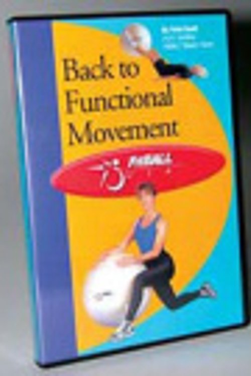 Cover Art for 9780970429193, FitBALL Back to Functional Movement DVD with Trish Scott by FitBALL
