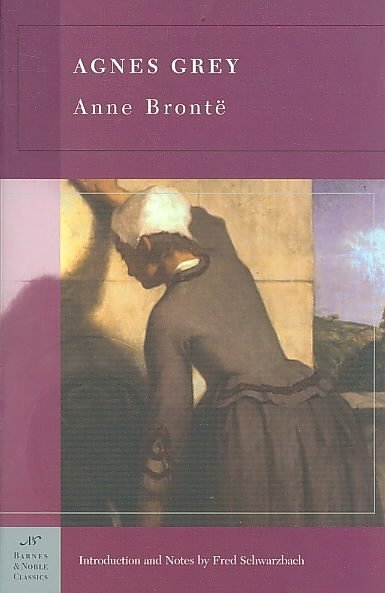 Cover Art for 9781593083236, Agnes Grey (Barnes & Noble Classics Series) by Anne Bronte