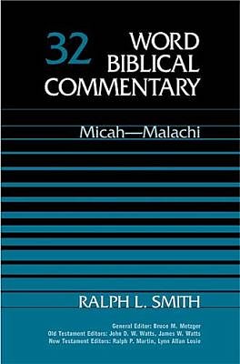 Word Biblical Commentary Vol. 32, Micah-malachi  (smith),  376pp