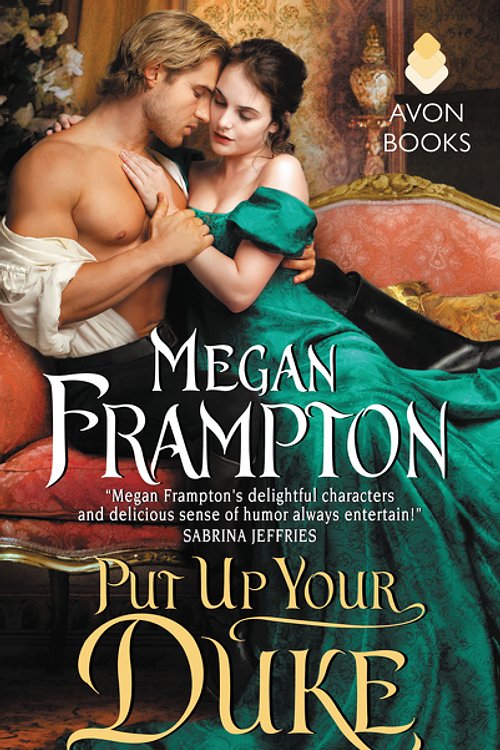 Cover Art for 9780062352224, Put Up Your Duke by Megan Frampton
