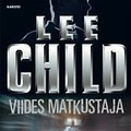 Cover Art for 9789512351633, Viides matkustaja by Lee Child