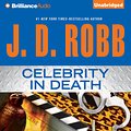 Cover Art for 9781455818273, Celebrity in Death by J. D. Robb