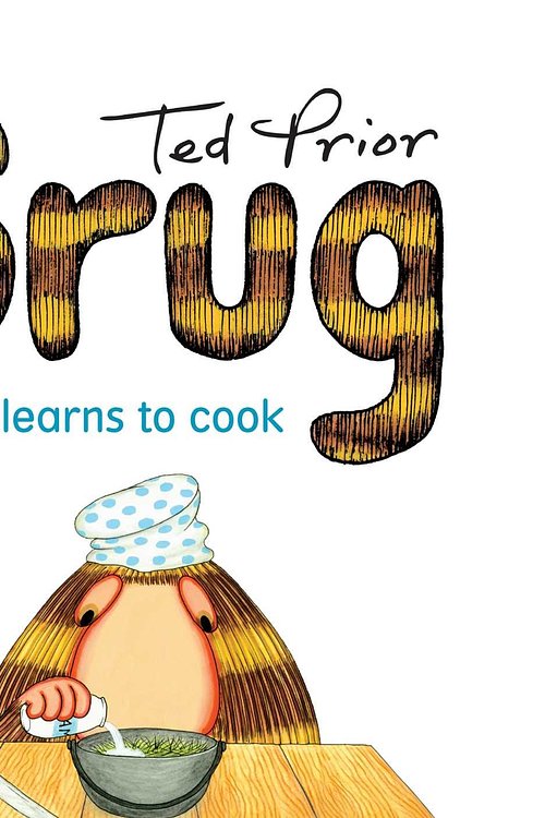 Cover Art for 9781925310917, Grug Learns to Cook by Ted Prior