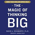 Cover Art for B015EGKE4G, The Magic of Thinking Big by David Schwartz