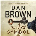 Cover Art for B0049U48GY, The Lost Symbol Illustrated edition (Robert Langdon series Book 3) by Dan Brown