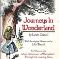 Cover Art for 9780517301326, Journeys In Wonderland : 2 Volumes In 1 by Lewis Carroll