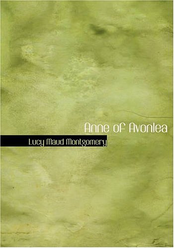 Cover Art for 9781426446726, Anne of Avonlea by Lucy Maud Montgomery