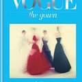 Cover Art for 9781840917642, Vogue: The Gown by Jo Ellison