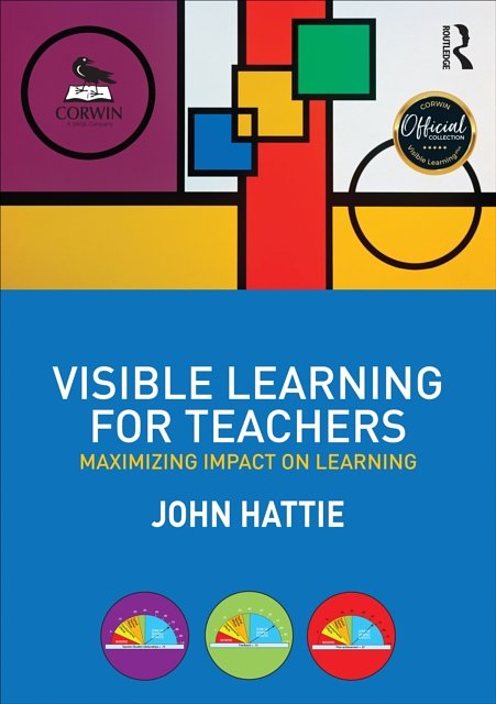 Cover Art for 9780415690157, Visible Learning for Teachers: Maximizing Impact on Learning by John Hattie