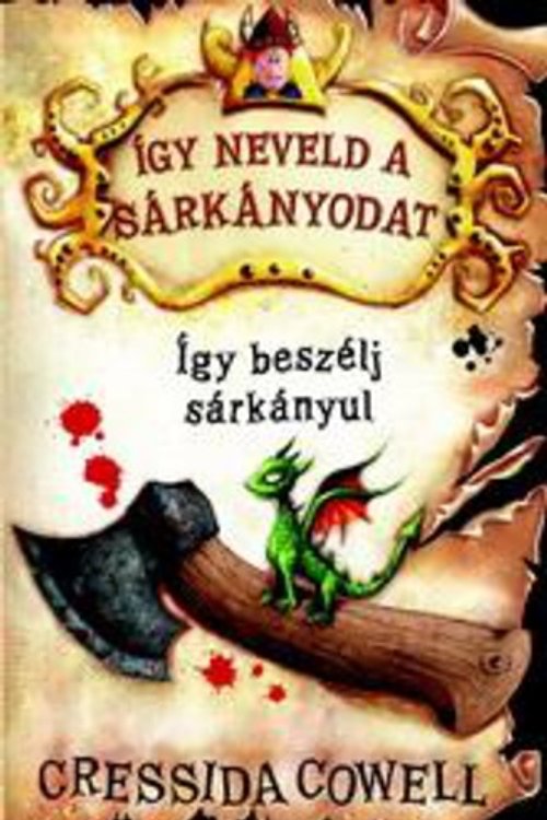 Cover Art for 9789638962775, Így ​beszélj sárkányul by Cressida Cowell