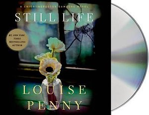 Cover Art for 9781427258335, Still Life (Chief Inspector Gamache Novel) by Louise Penny