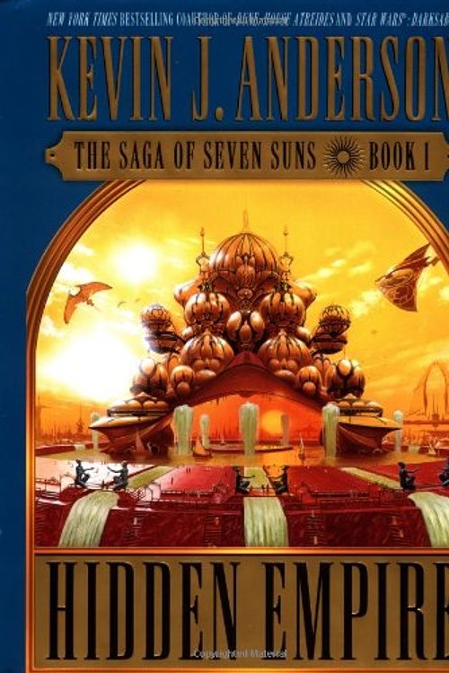 Cover Art for 9780446528627, Hidden Empire by Kevin J. Anderson