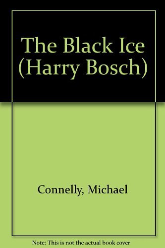 Cover Art for 9780786200412, The Black Ice by Michael Connelly