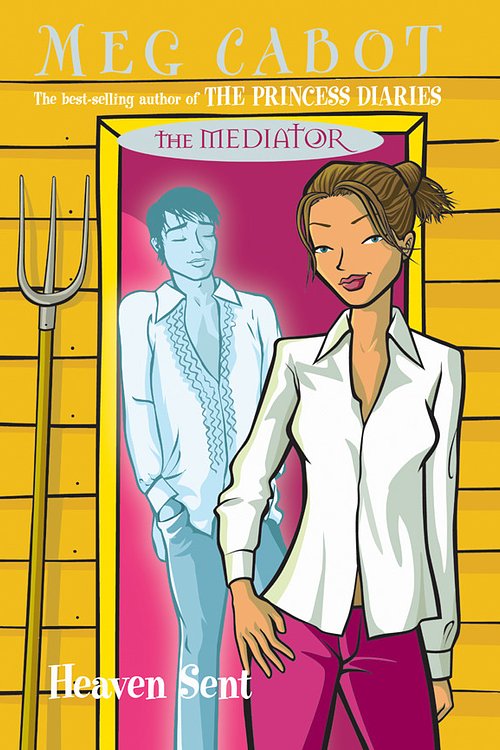 Cover Art for 9780330476959, The Mediator 6: Heaven Sent by Meg Cabot