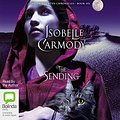 Cover Art for B06X9H14XB, The Sending: The Obernewtyn Chronicles, Book 6 by Isobelle Carmody