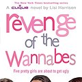 Cover Art for 9780689875465, Revenge of the Wannabes by Lisi Harrison