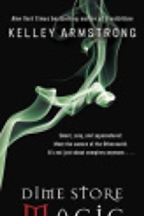 Cover Art for 9781299077799, Dime Store Magic by Kelley Armstrong