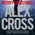 Cover Art for 9781455525546, Merry Christmas, Alex Cross by James Patterson