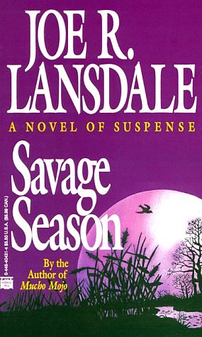 Cover Art for 9780446404310, Savage Season by Lansdale