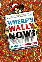 Cover Art for 9780744513257, Where's Wally Now? by Martin Handford