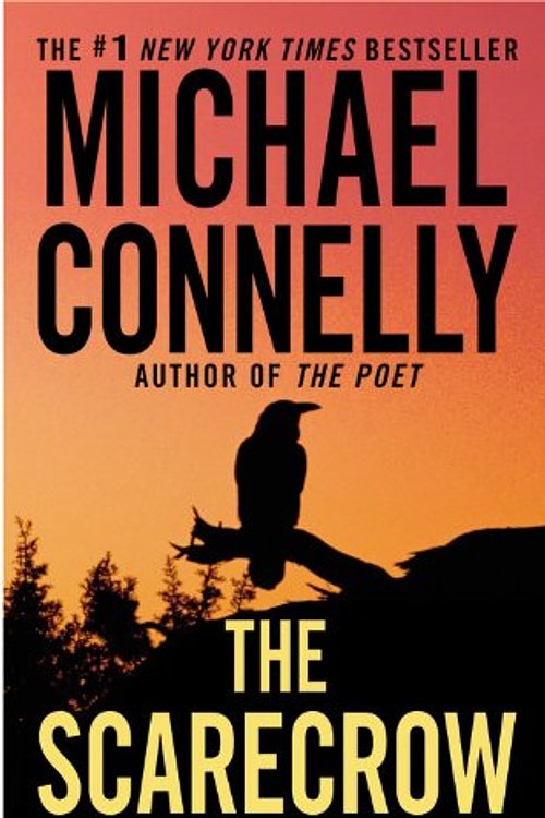 Cover Art for 9780446563468, The Scarecrow by Michael Connelly