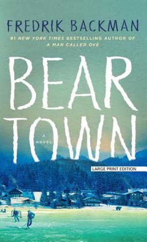 Cover Art for 9781432837846, Beartown by Fredrik Backman