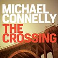 Cover Art for 9781760290573, The Crossing A Bosch Novel by Michael Connelly